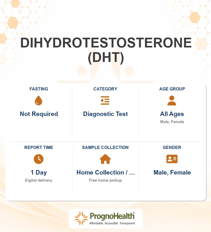 DIHYDROTESTOSTERONE (DHT)