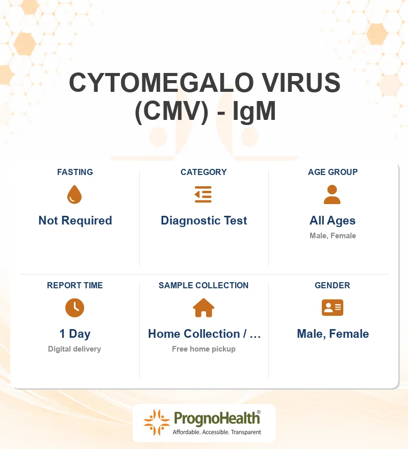 CYTOMEGALO VIRUS (CMV) - IgM