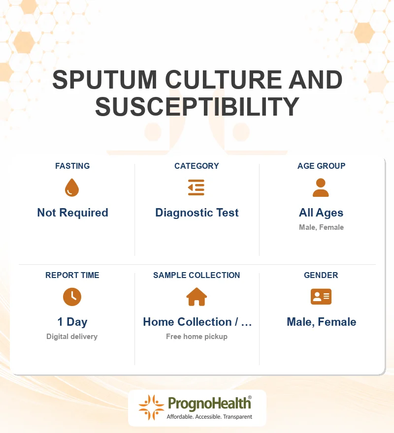 SPUTUM CULTURE AND SUSCEPTIBILITY