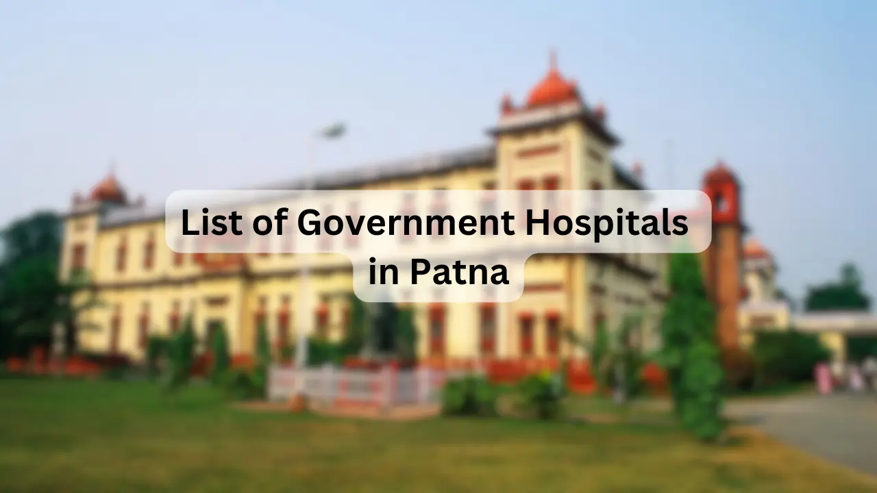List of Government Hospitals in Patna