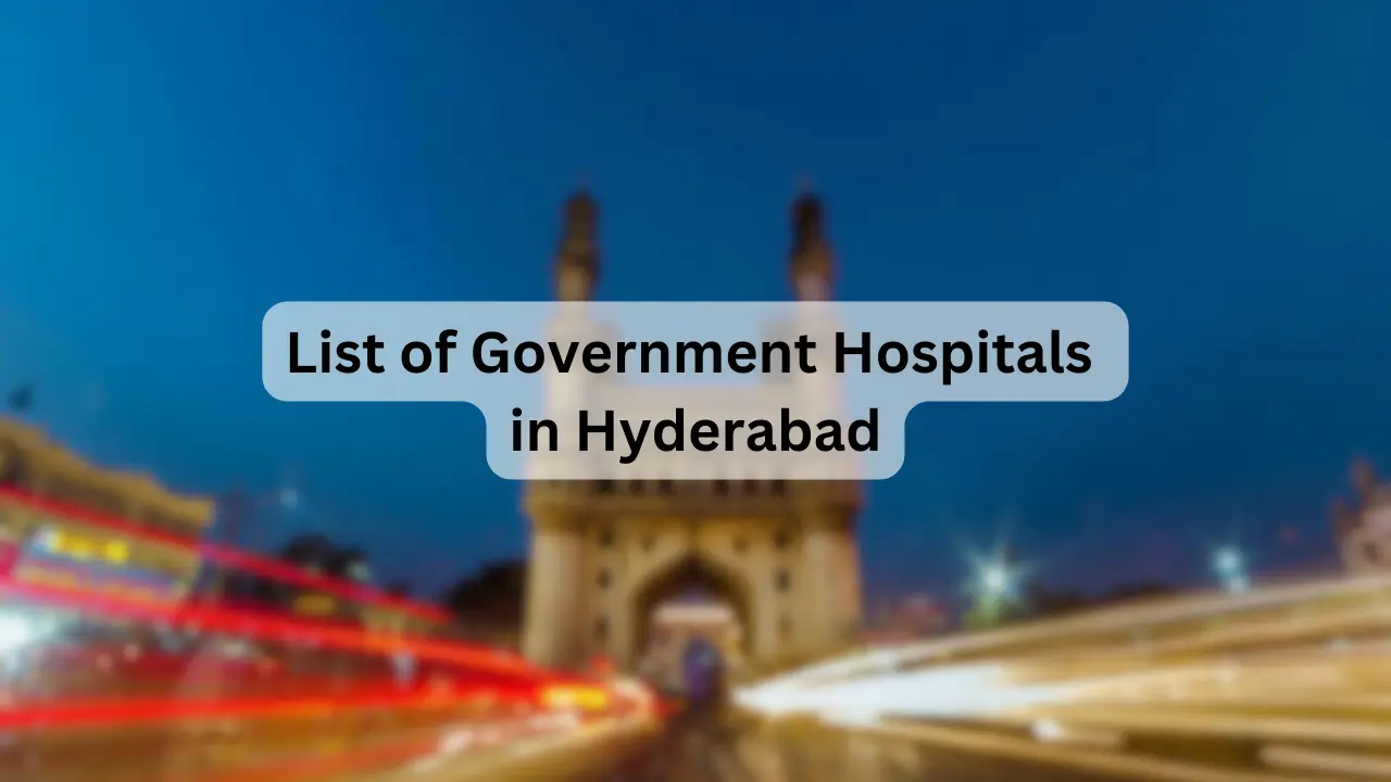 List of Government Hospitals in Hyderabad